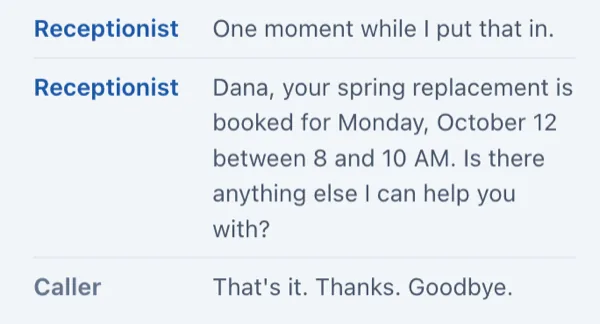 The end of a call: the job is booked for Monday between 8 and 10 AM.